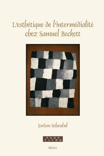 L'esthétique de l'intermédialité chez Samuel Beckett