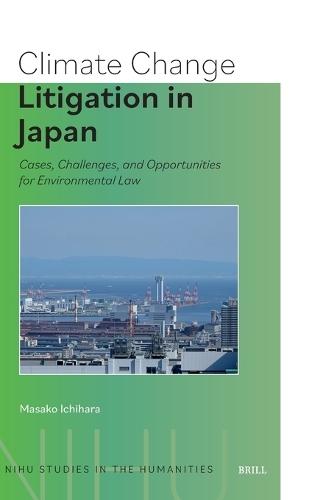 Climate Change Litigation in Japan: Cases, Challenges, and Opportunities for Environmental Law