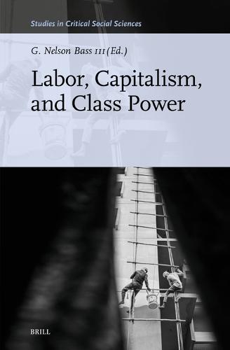 Labor, Capitalism, and Class Power