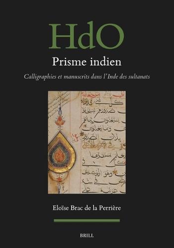 Prisme indien : calligraphies et manuscrits dans l’Inde des sultanats