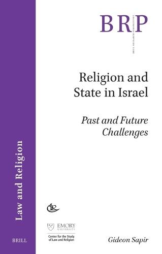 Religion and State in Israel: Past and Future Challenges