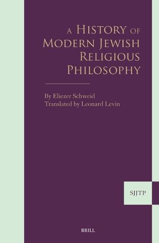 A History of Modern Jewish Religious Philosophy