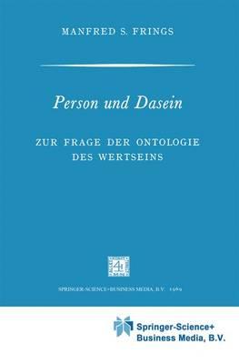 Person und Dasein: Zur Frage der Ontologie des Wertseins