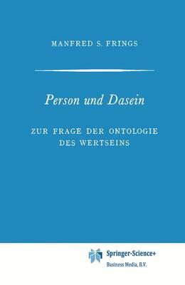 Person und Dasein: Zur Frage der Ontologie des Wertseins