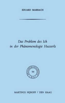 Das Problem des Ich in der Phänomenologie Husserls