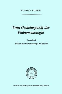 Vom Gesichtspunkt der Phänomenologie: Zweiter Band Studien zur Phänomelogie der Epoché