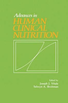 Advances in Human Clinical Nutrition
