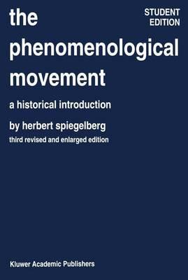 The Phenomenological Movement: A Historical Introduction
