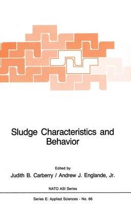 Sludge Characteristics and Behavior