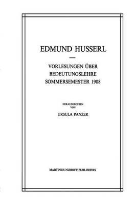 Vorlesungen Über Bedeutungslehre Sommersemester 1908