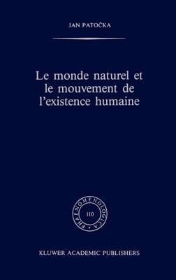 Le monde naturel et le mouvement de l'existence humaine