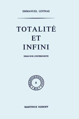 Totalité et infini: Essai sur l'extériorité