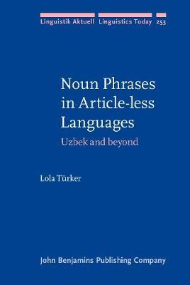 Noun Phrases in Article-less Languages: Uzbek and beyond