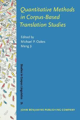 Quantitative Methods in Corpus-Based Translation Studies: A practical guide to descriptive translation research