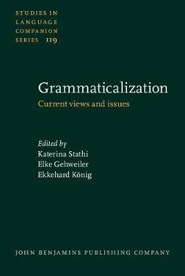 Grammaticalization: Current views and issues