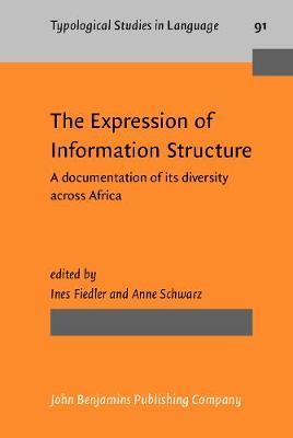 The Expression of Information Structure: A documentation of its diversity across Africa