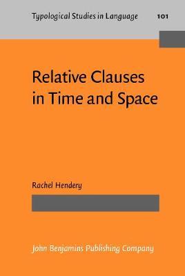 Relative Clauses in Time and Space: A case study in the methods of diachronic typology
