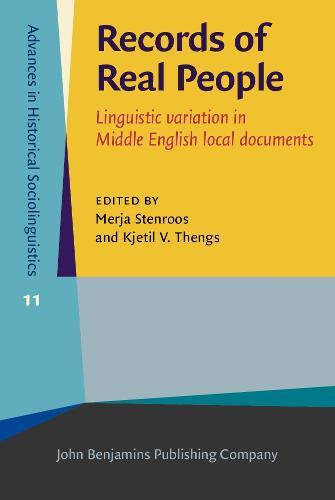 Records of Real People: Linguistic variation in Middle English local documents