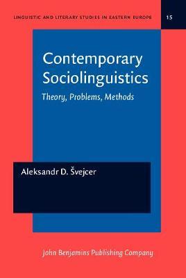 Contemporary Sociolinguistics: Theory, Problems, Methods
