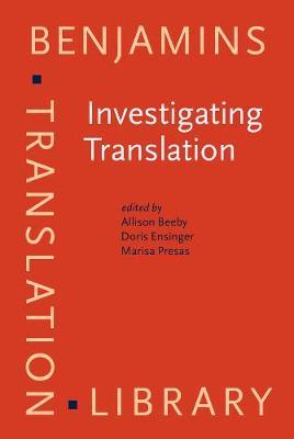 Investigating Translation: Selected papers from the 4th International Congress on Translation, Barcelona, 1998