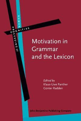 Motivation in Grammar and the Lexicon