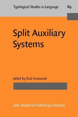 Split Auxiliary Systems: A cross-linguistic perspective