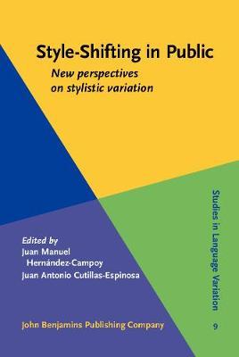 Style-Shifting in Public: New perspectives on stylistic variation