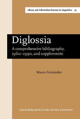 Diglossia: A comprehensive bibliography, 1960–1990, and supplements