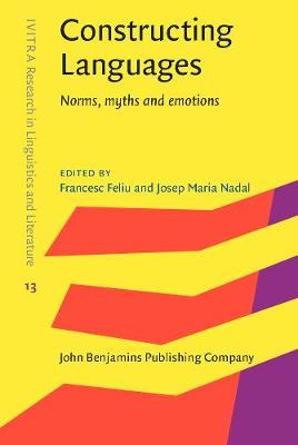Constructing Languages: Norms, myths and emotions