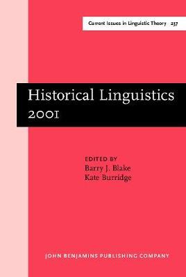 Historical Linguistics 2001: Selected papers from the 15th International Conference on Historical Linguistics, Melbourne, 13–17 August 2001