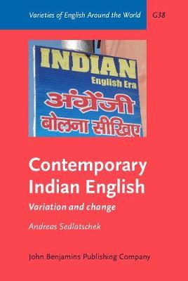 Contemporary Indian English: Variation and change