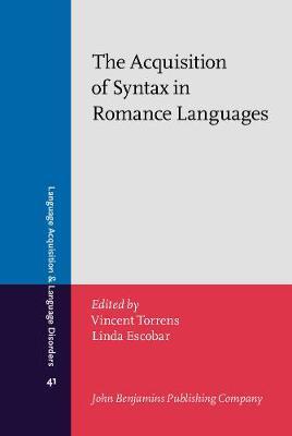 The Acquisition of Syntax in Romance Languages