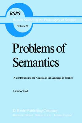 Problems of Semantics: A Contribution to the Analysis of the Language Science