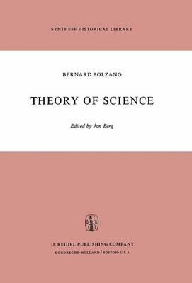 Theory of Science: A Selection, with an Introduction