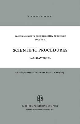 Scientific Procedures: A Contribution Concerning the Methodological Problems of Scientific Concepts and Scientific Explanation