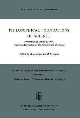 Philosophical Foundations of Science: Proceedings of Section L, 1969, American Association for the Advancement of Science