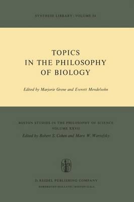 Topics in the Philosophy of Biology