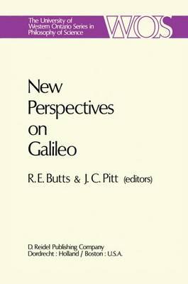 New Perspectives on Galileo: Papers Deriving from and Related to a Workshop on Galileo held at Virginia Polytechnic Institute and State University, 1975