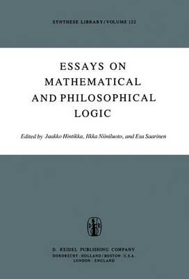 Essays on Mathematical and Philosophical Logic: Proceedings of the Fourth Scandinavian Logic Symposium and of the First Soviet-Finnish Logic Conference, Jyväskylä, Finland, June 29–July 6, 1976