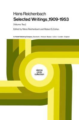 Hans Reichenbach: Selected Writings 1909–1953 Volume Two