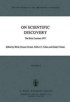 On Scientific Discovery: The Erice Lectures 1977
