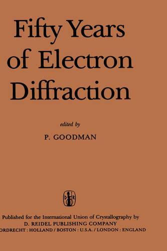 Fifty Years of Electron Diffraction