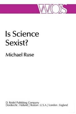 Is Science Sexist?: And Other Problems in the Biomedical Sciences