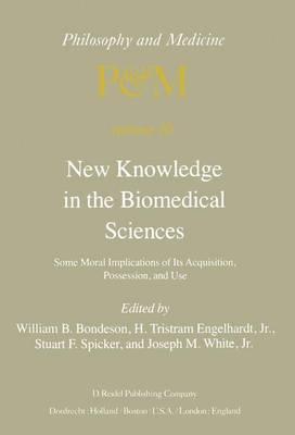 New Knowledge in the Biomedical Sciences: Some Moral Implications of Its Acquisition, Possession, and Use