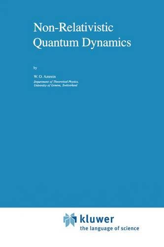 Non-Relativistic Quantum Dynamics