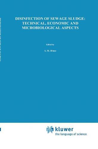 Disinfection of Sewage Sludge; Technical, Economic and Microbiological Aspects