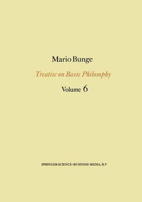 Treatise on Basic Philosophy: Volume 6: Epistemology & Methodology II: Understanding the World