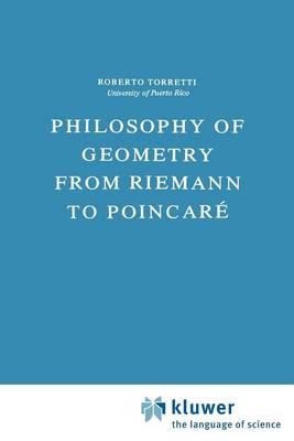 Philosophy of Geometry from Riemann to Poincaré