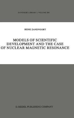 Models of Scientific Development and the Case of Nuclear Magnetic Resonance