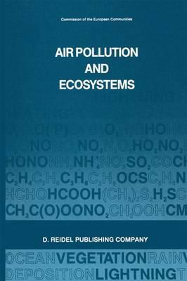 Air Pollution and Ecosystems: Proceedings of an International Symposium held in Grenoble, France, 18–22 May 1987